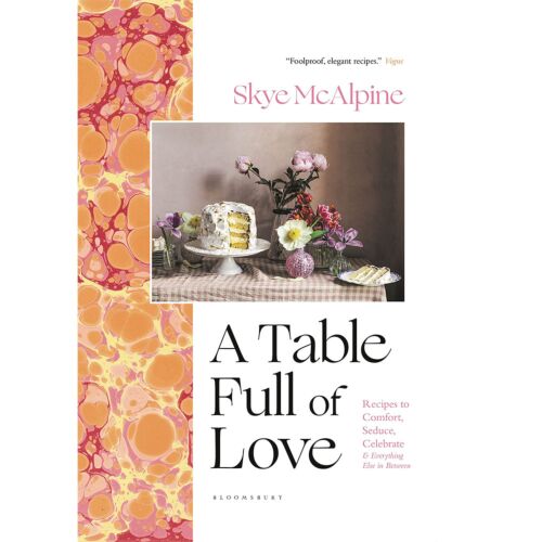 Book | A Table Full of Love by Skye McAlpine