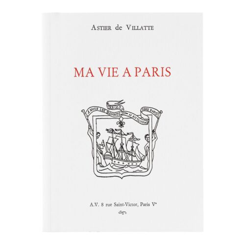 Pre-Order | Ma Vie à Paris Guide Book by Astier de Villatte 4th Edition (French Ver.)