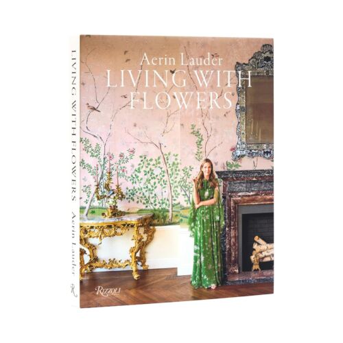 Book | Aerin Lauder. Living with Flowers