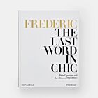 Book | Dara Caponigro. Frederic. The Last Word in Chic