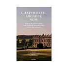 Book | John-Paul Stonard. Chatsworth, Arcadia Now