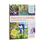 Book | Richard Restuccia. Waterwise Gardening 