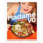 Cookbook | Madame Vo: Vietnamese Home Cooking from the New York Restaurant