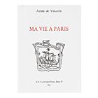  Ma Vie à Paris Guide Book by Astier de Villatte 4th Edition (French Ver.)