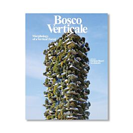 Bosco Verticale. Morphology of a Vertical Forest